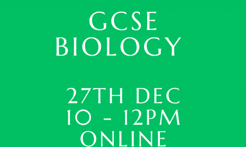 27th Dec: Biology Crash Course – Online (10am – 12pm)