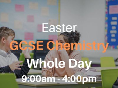 GCSE Chemistry – Day Crash Course – Wed 3rd April