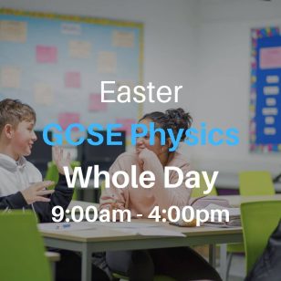 GCSE Physics – Day Crash Course – Thurs 4th April
