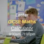 GCSE Maths Calc – Crash Course – Tues 9th April